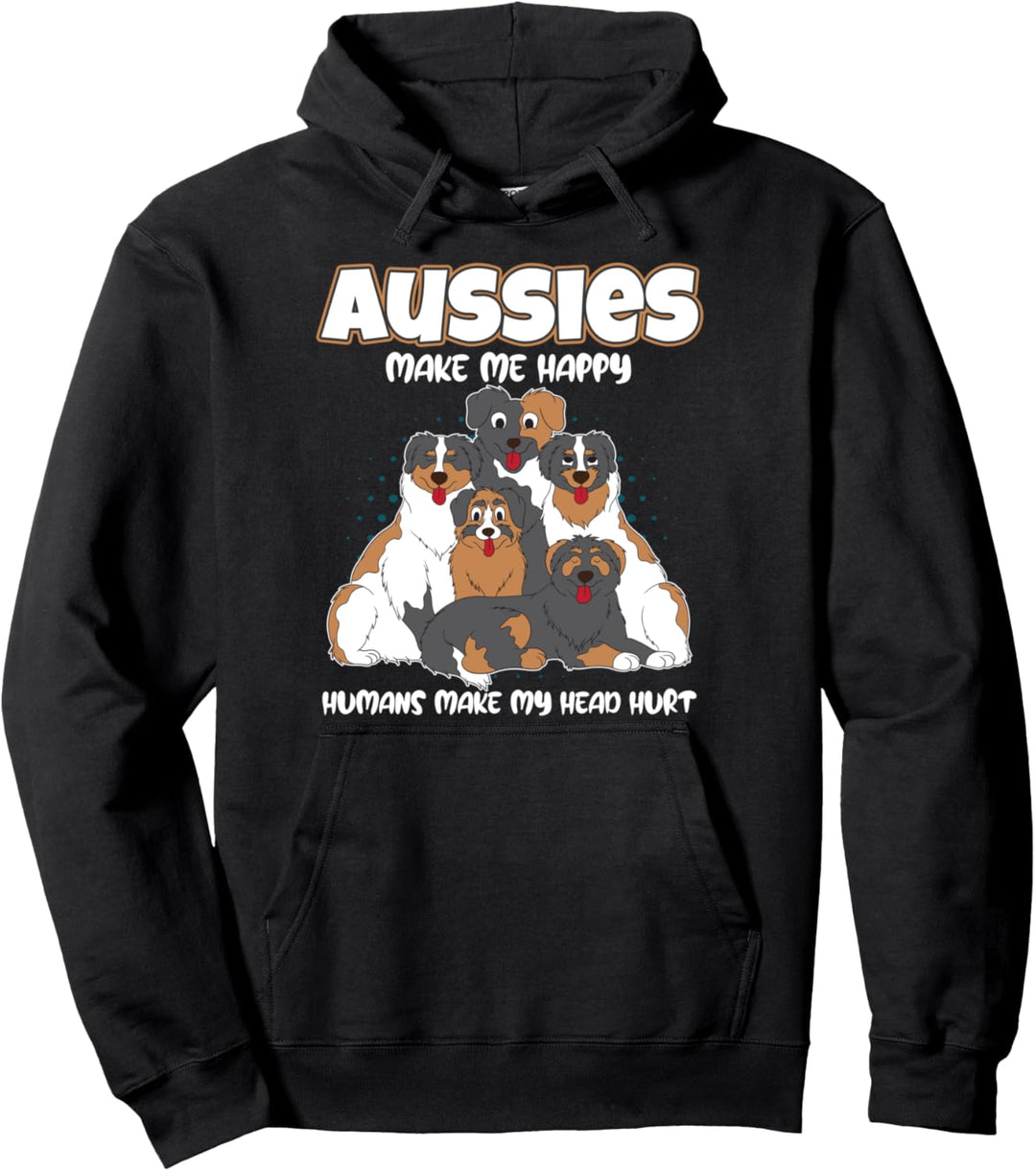 Aussies machen mich glücklich - süsse australische Pullover Hoodie