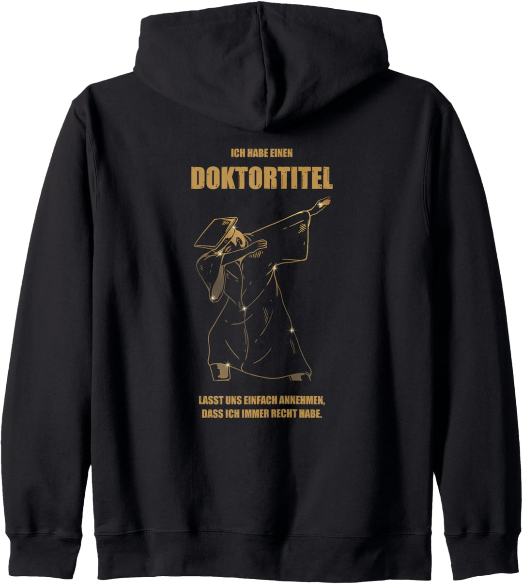 Doktortitel Spruch Dabbing Doktor Dissertation Promotion Kapuzenjacke