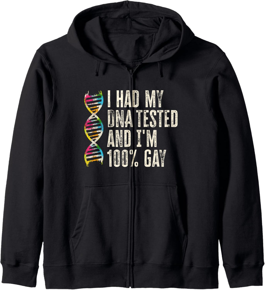 Lustiges LGBTQ-Gay-Pride-Zitat hatte meine DNA getestet Kapuzenjacke