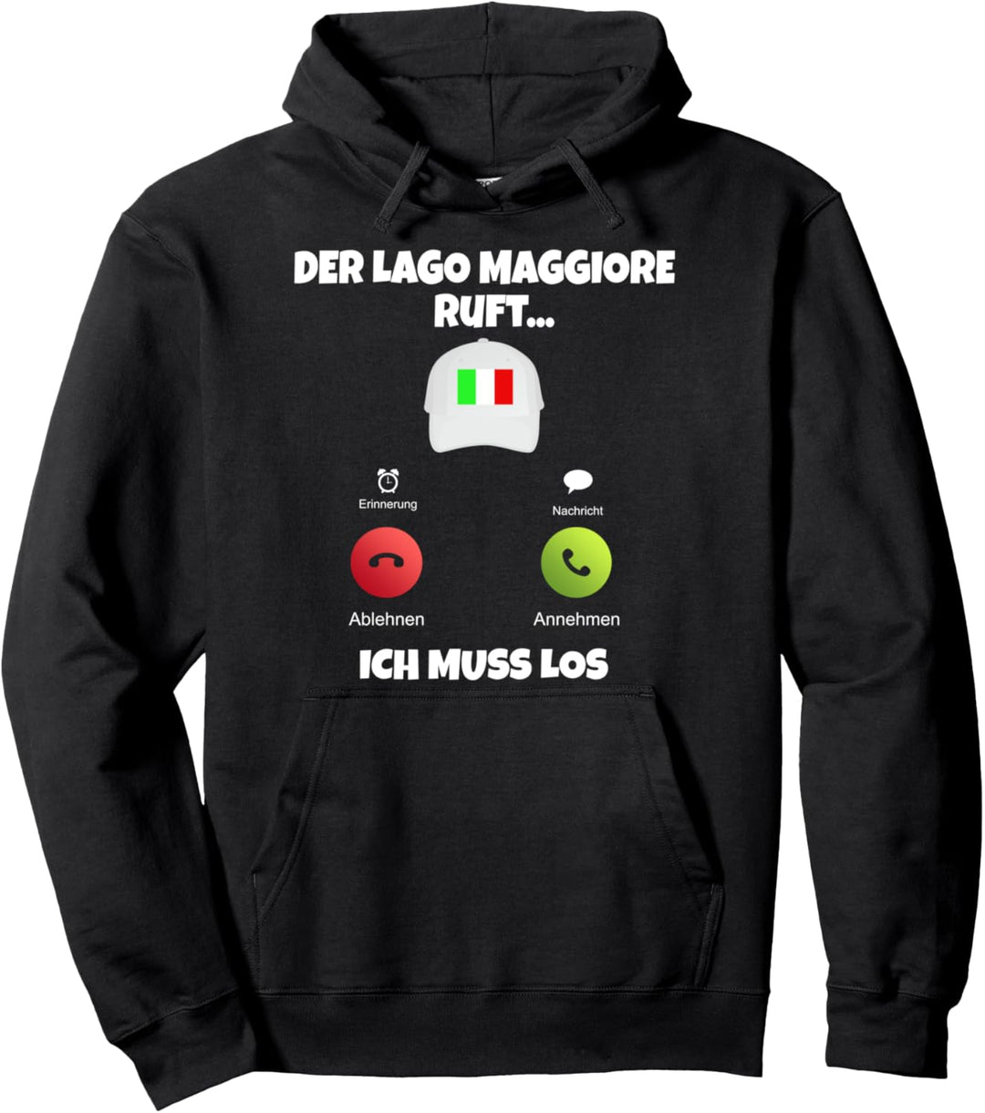 Der Lago Maggiore ruft Italien Pullover Hoodie