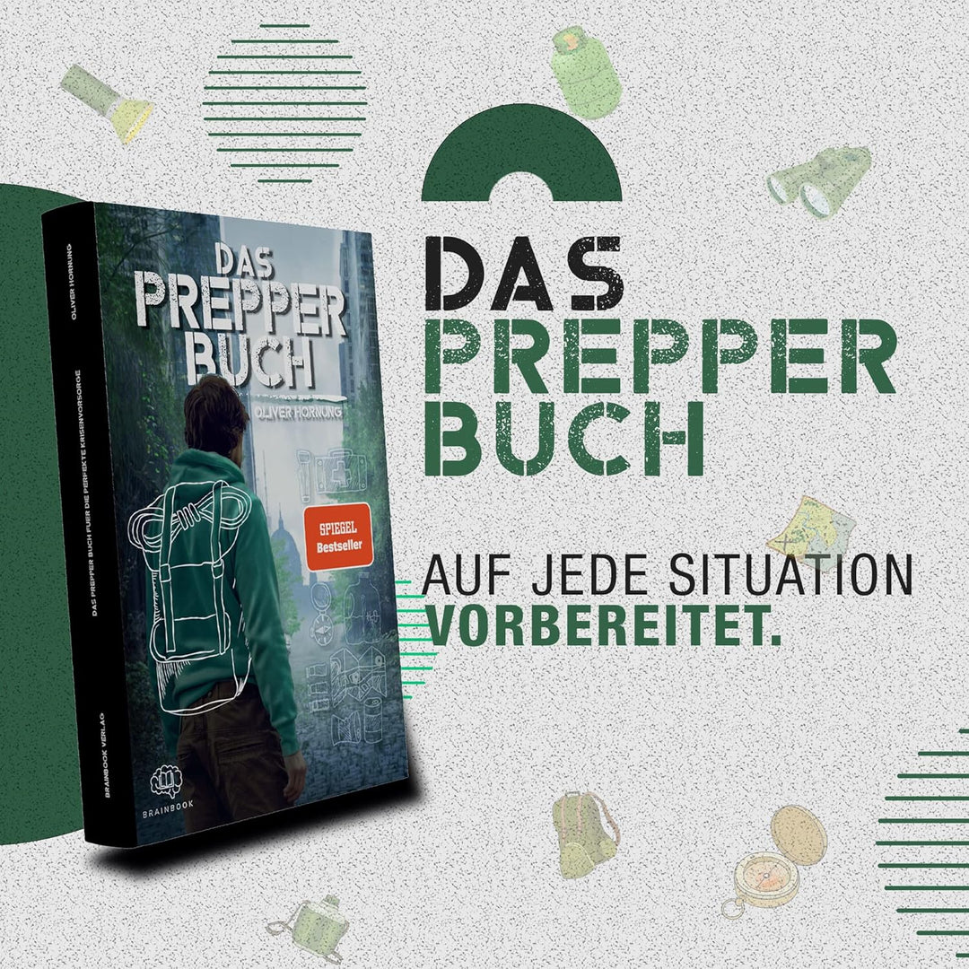 Das Prepper Buch für die perfekte Krisenvorsorge: Mehr als nur ein Survival Buch. Sei für den Ernstf
