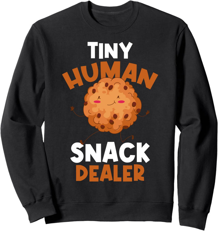 Tiny Human Snack Dealer Babysitter Sweatshirt
