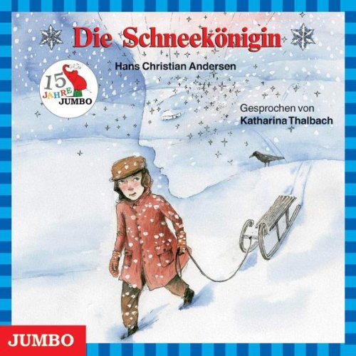 Die Schneekönigin Jubiläumsausgabe, Audio-CD