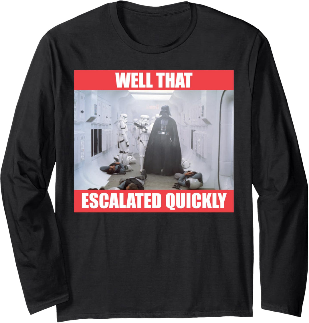 Star Wars Darth Vader Well That Escalated Quickly Langarmshirt