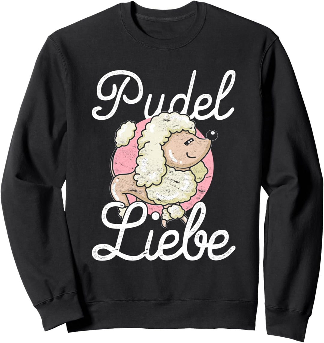 Pudel Liebe Hunde Geschenk Pudel Sweatshirt