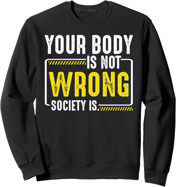 Selbstliebe Body Positivity Sel-Love Selbstwert Akzeptanz Sweatshirt