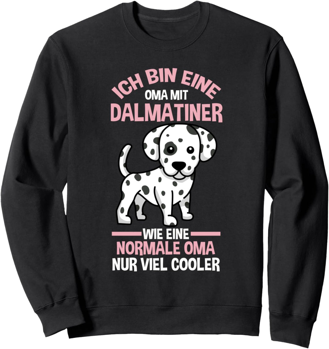 Oma Grossmutter Dalmatiner Sweatshirt