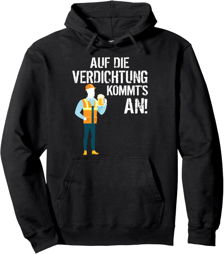 Auf die Verdichtung kommts an Biermarke Beer Malle Spruch Pullover Hoodie