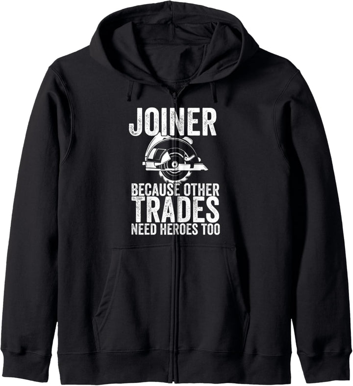 Joiner Carpenter Funny Gift Idea Slogan Kapuzenjacke