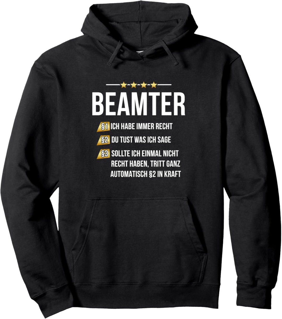 Beamter Beamtin Beamtentum Dienst Witz Beruf Spruch Pullover Hoodie