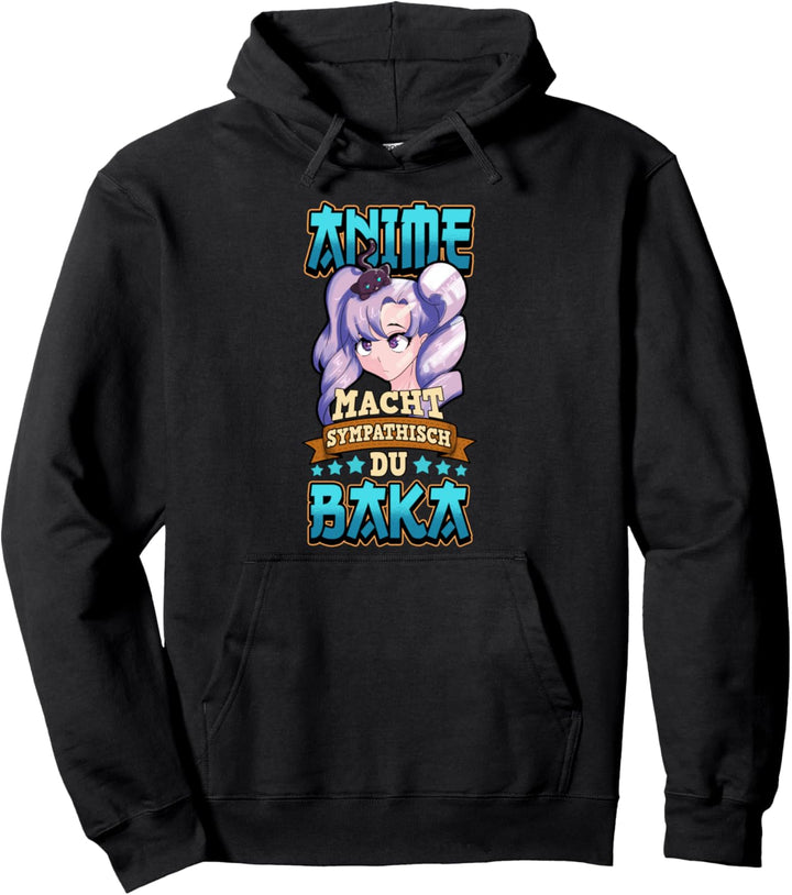 Anime macht sympathisch du Baka Otaku Manga Kawaii Girl Pullover Hoodie
