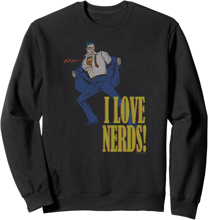 Superman I Love Nerds Sweatshirt