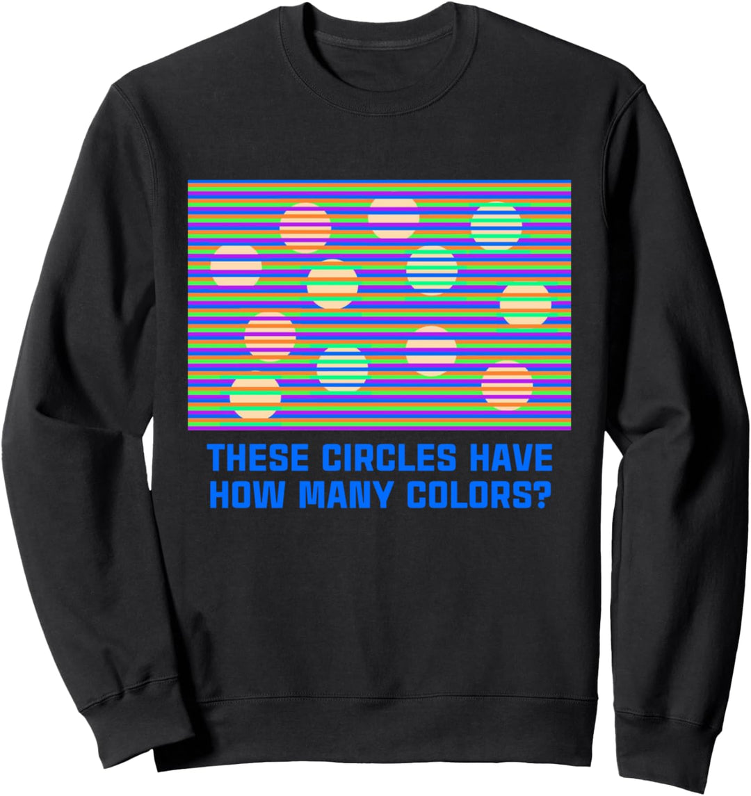 Optische Täuschung Kreise alle gleiche Farbe aber aussehen w Sweatshirt