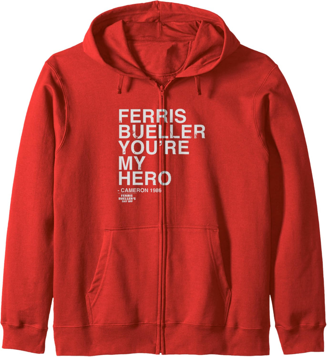 Ferris Bueller's Day Off You're My Hero Bold Text C1 Kapuzenjacke