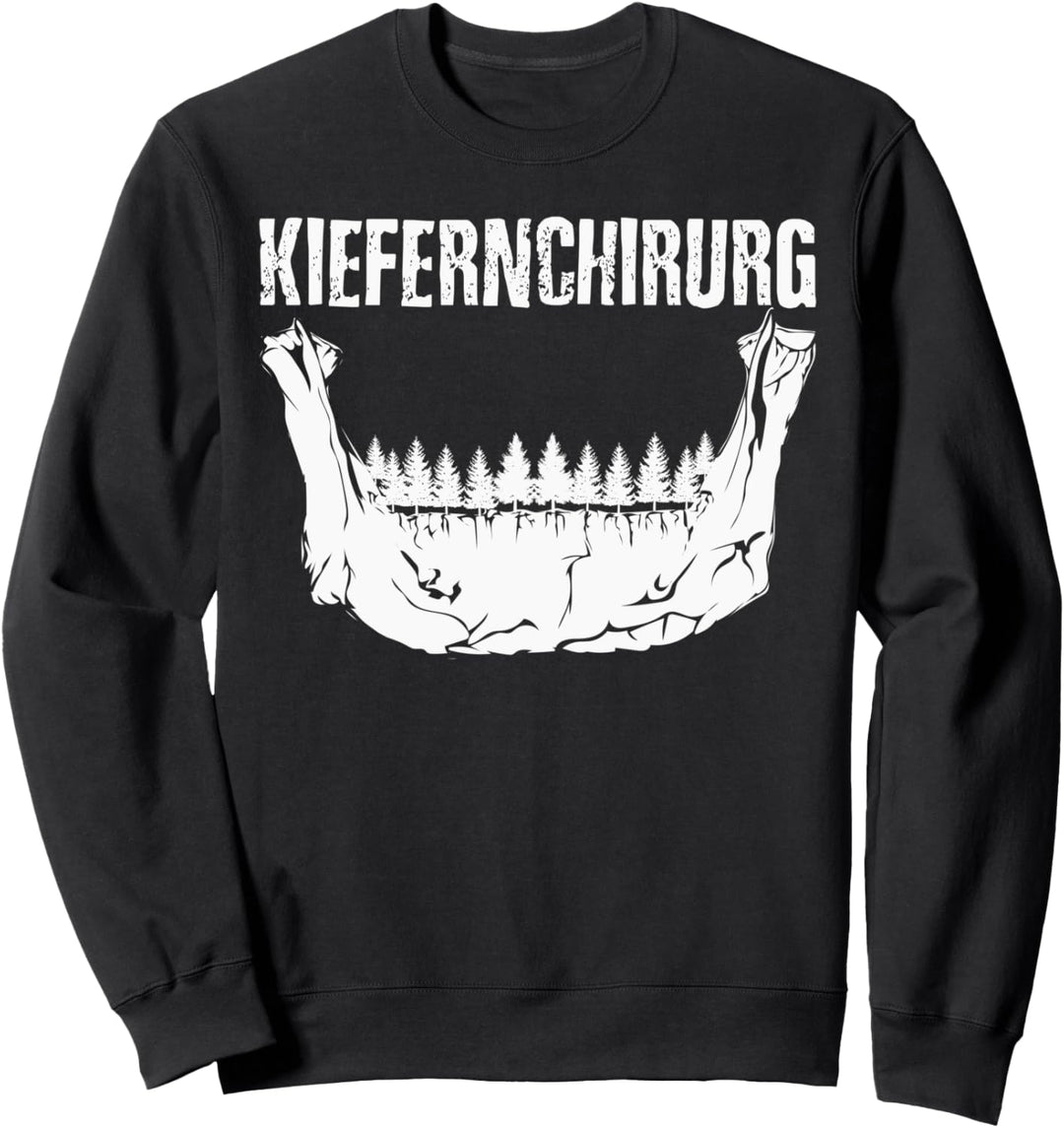 Lustiger Kiefer Baum Spruch Kiefernchirurg Sweatshirt