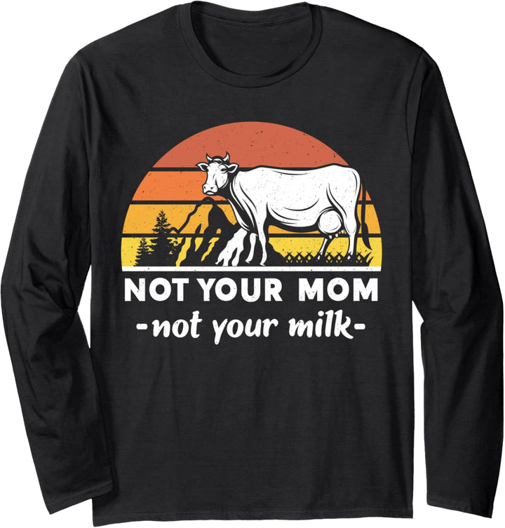 Bewusstsein für vegane Tierrechte Nicht deine Mutter, nicht deine Milch Langarmshirt