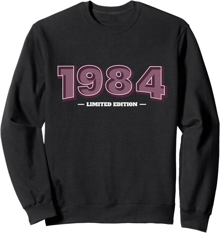 40. Geburtstag Mann Frau 40 Jahre 1984 Deko Lustig Geschenk Sweatshirt