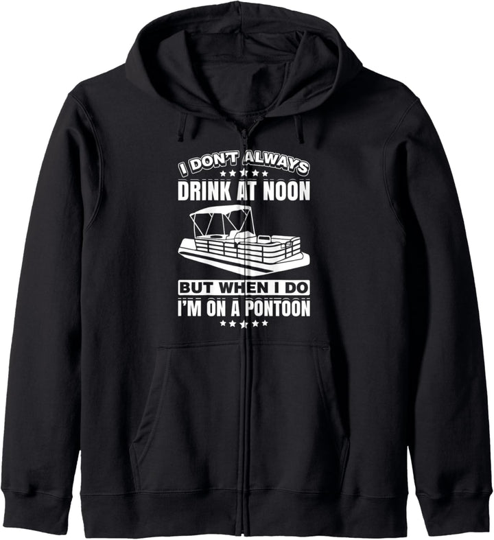 Drink At Noon Pontoon Boat Funny Motor Boating Captain Lake Kapuzenjacke