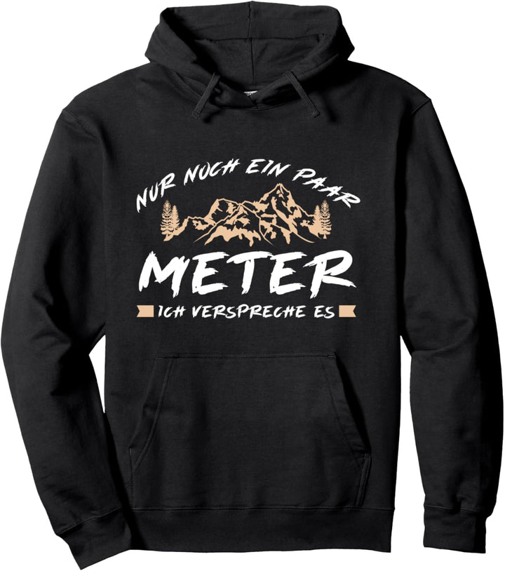 Wandern Wanderer Bergsteigen Pullover Hoodie