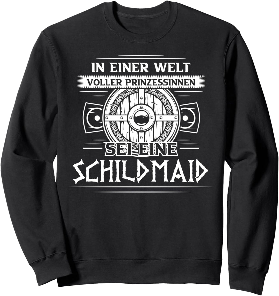 Schildmaid Wikinger Valhalla Nordisch Sweatshirt