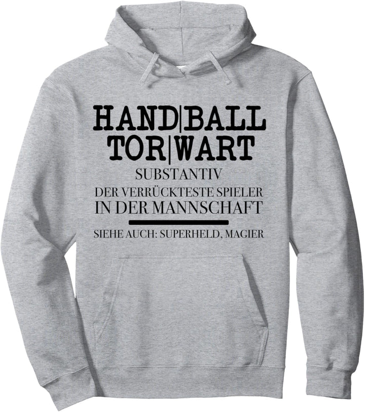 Lustiges Handball Torwart Pullover Hoodie