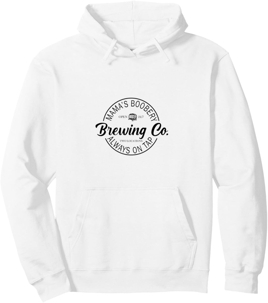 Stillbrauerei Mamas Boobery New Mom Brewing Funny Pullover Hoodie