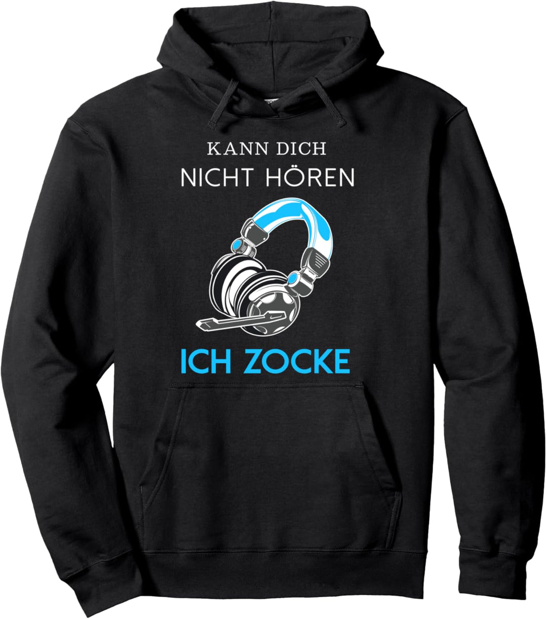 Kann Dich Nicht Hören Ich Zocke Zocker Headset Gamer Pullover Hoodie