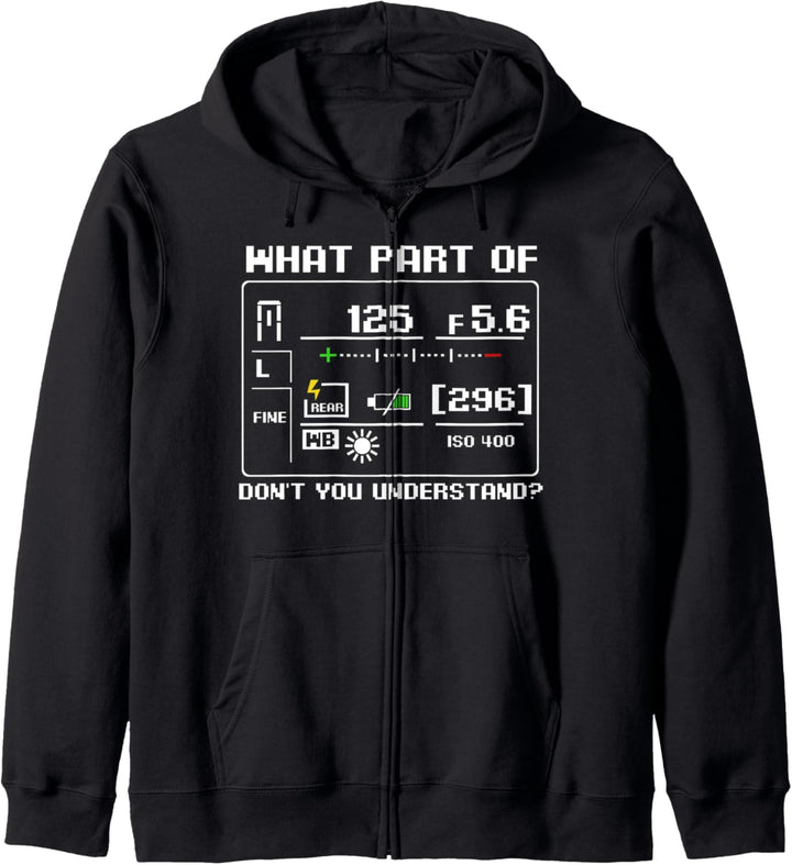 What Part Of Don't You Understand Fotograf Lustiger Spruch Kapuzenjacke