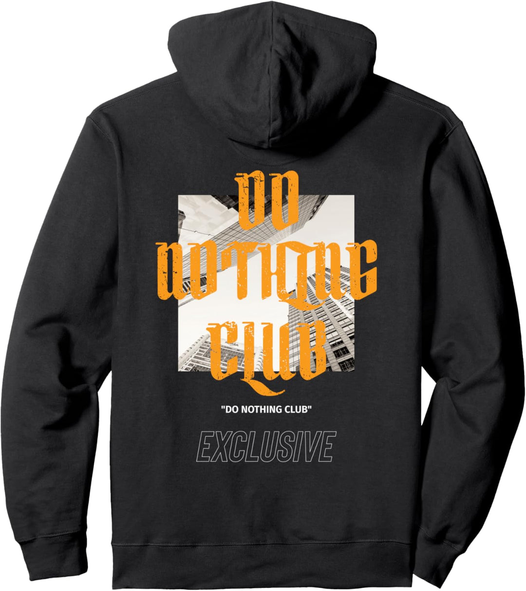 Do nothing club Pullover Hoodie