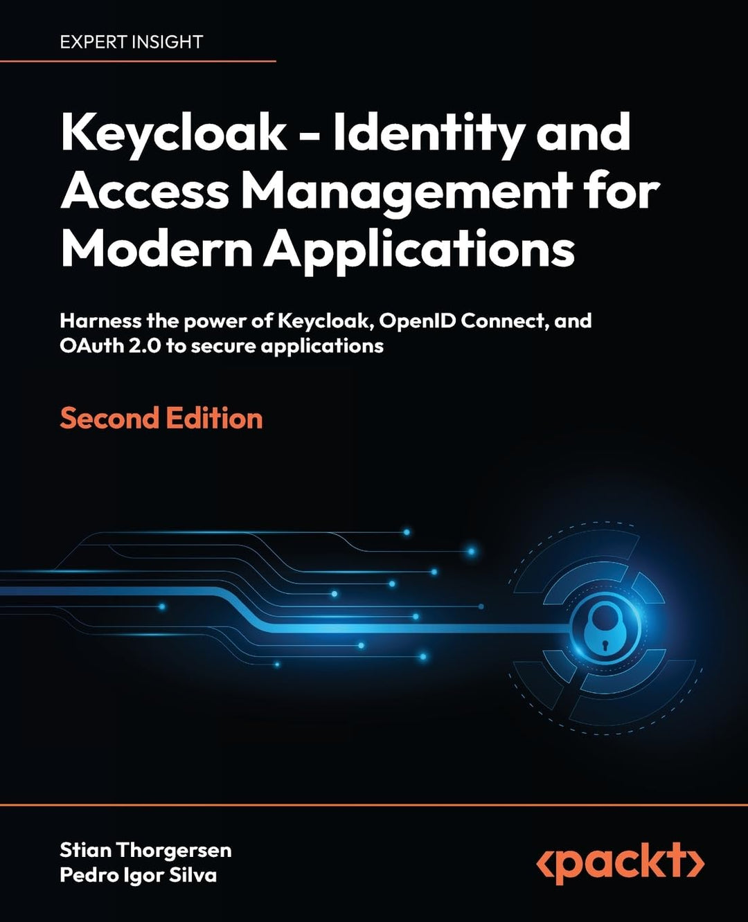 Keycloak - Identity and Access Management for Modern Applications - Second Edition: Harness the powe