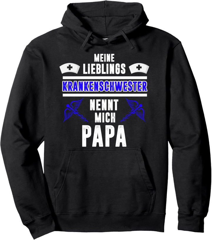 Krankenschwester Tochter Papa Pullover Hoodie