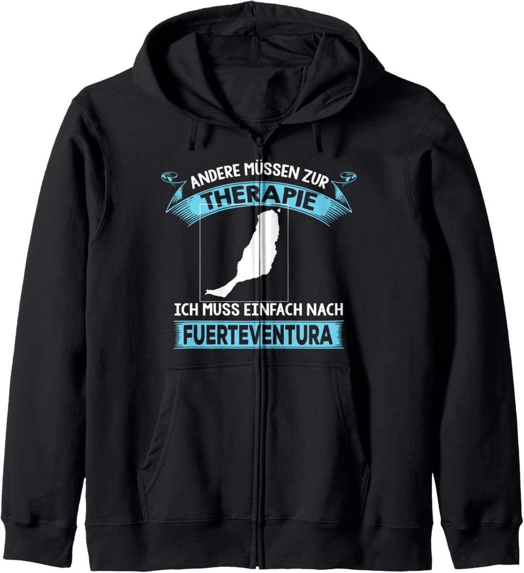 Ich brauche keine Therapie - Fuerteventura Souvenir Fan Kapuzenjacke