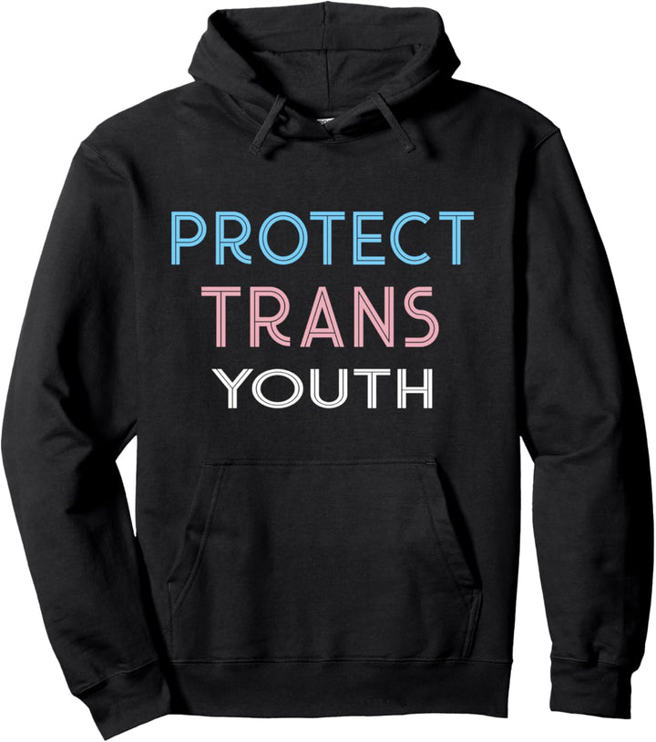 Protect Trans Youth Transgender Pride Pullover Hoodie