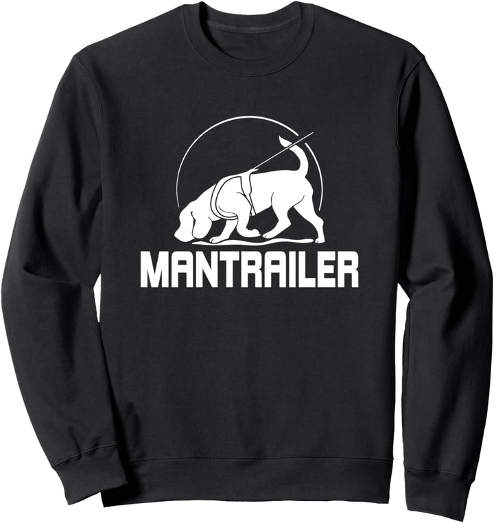 Mantrailer Mantrailing Hundesport Hundetraining Hund Hunde Sweatshirt