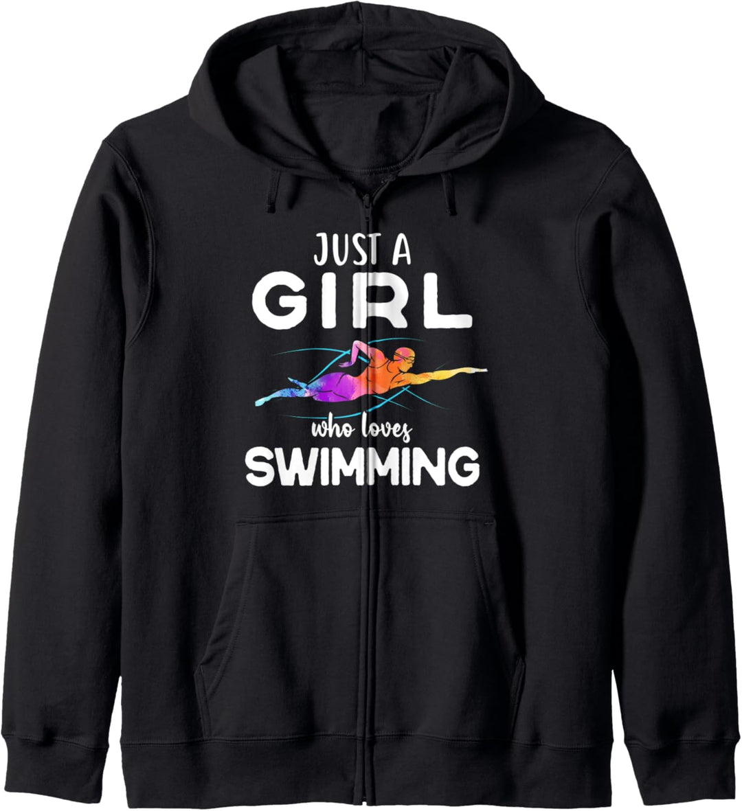 Just A Girl Who Loves Swimming Schwimmen Simmerin Kostüm Kapuzenjacke