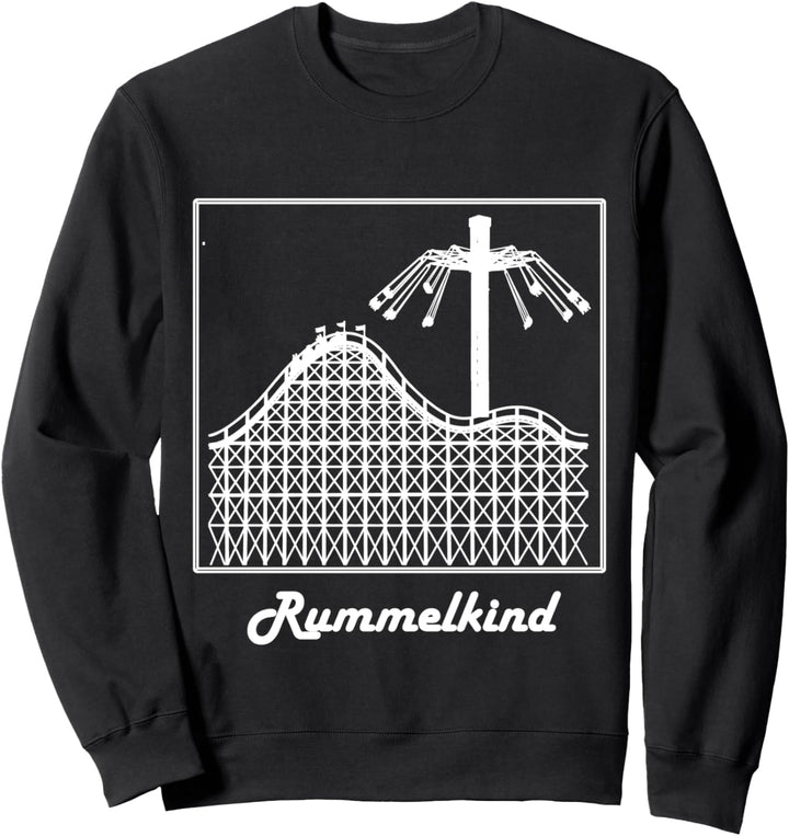 Rummel Achterbahn Kettenkarussell Jahrmarkt Schausteller Sweatshirt