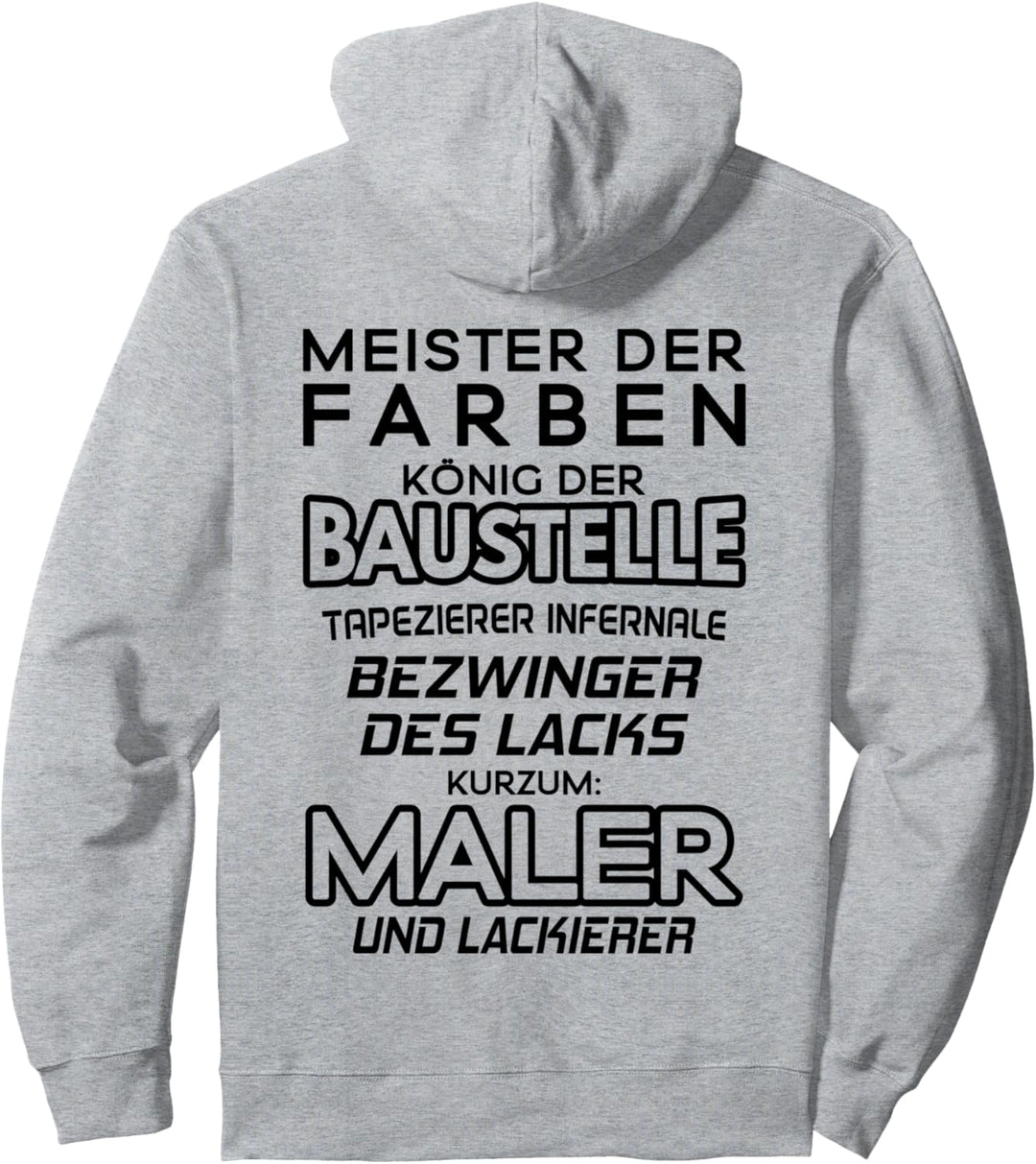 Meister Der Farben Maler und Lackierer Pullover Hoodie