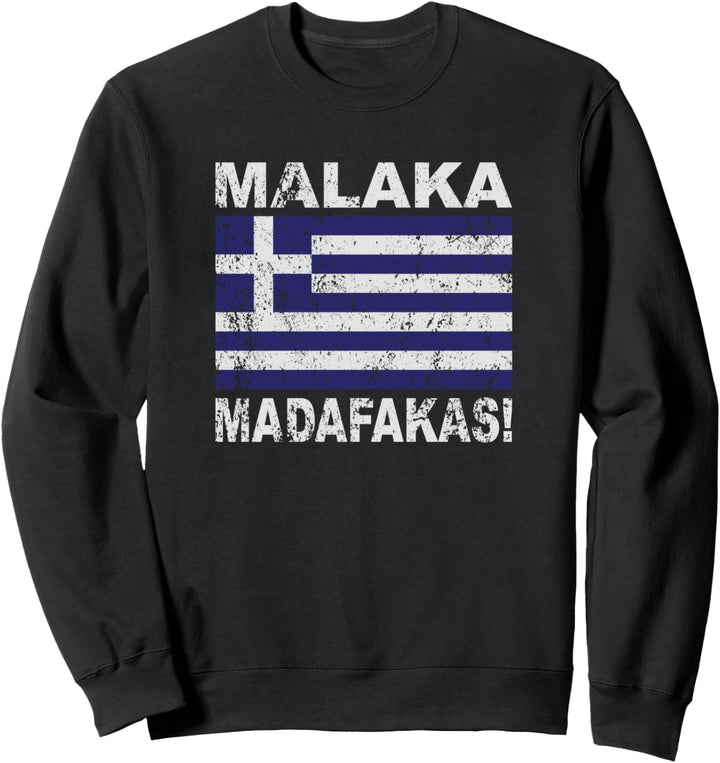 Malaka Madafakas! - Griechen Stolz Griechischer Fluch Flagge Sweatshirt