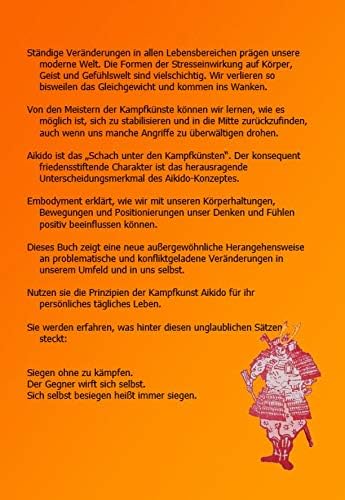 Aikido und Embodyment - Lösungswege aus Stress, Konflikt und Burnout