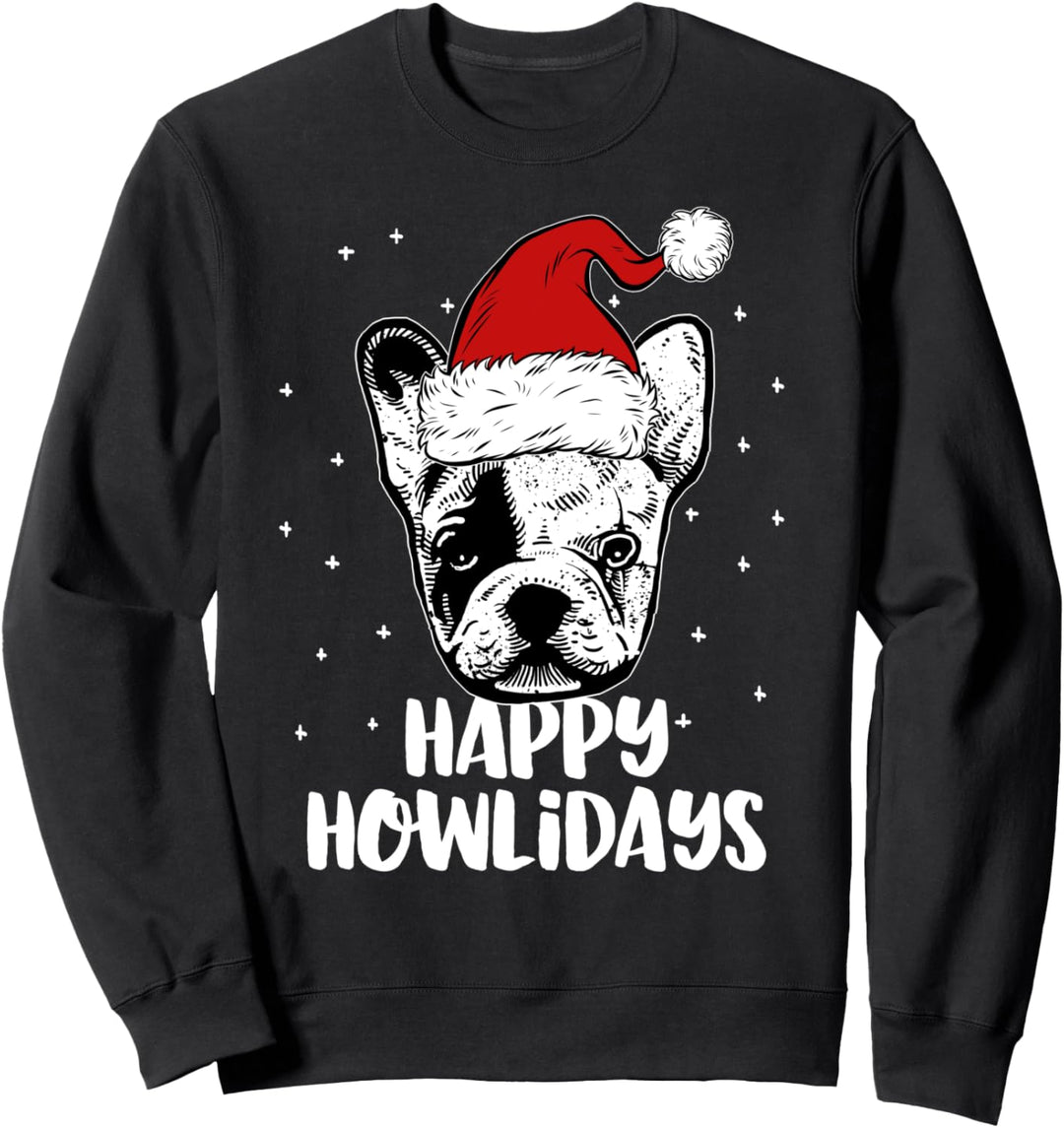 Frenchie mit Weihnachtsmannmütze, Happy Howlidays Sweatshirt