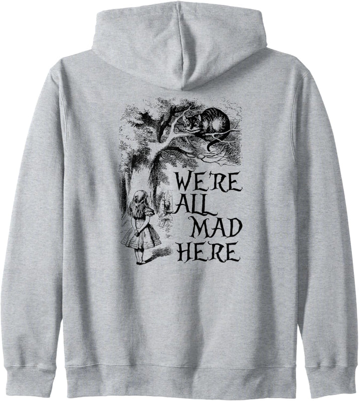 Alice in Wonderland All Mad Here Zitat Kapuzenjacke