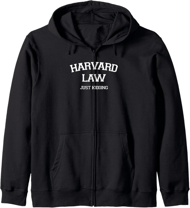Harvard Law Just Kidding Hemd mit weissem Text Kapuzenjacke