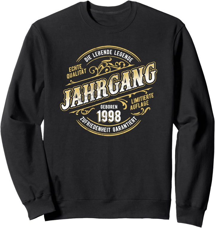 Jahrgang 26 Geburtstag Geboren 1998 Limitierte Auflage Sweatshirt