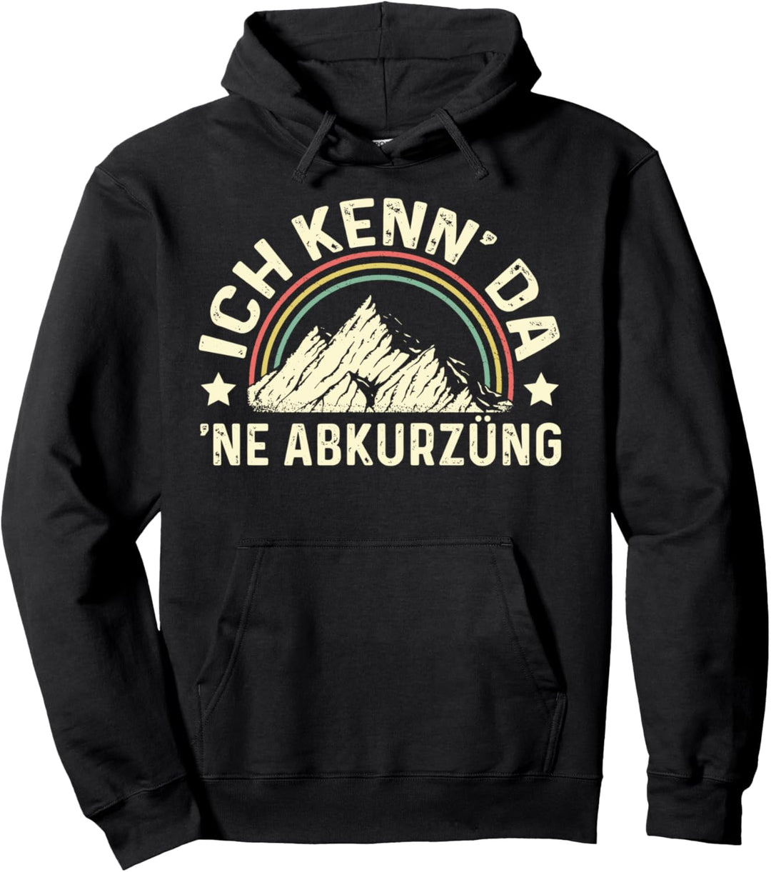 Ich Kenn' Da 'Ne Abkürzung Lustiges Wandern Berg Camping Pullover Hoodie