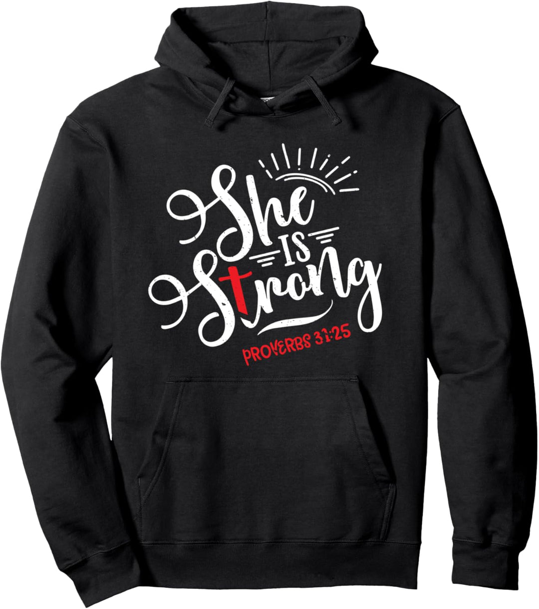 Sie ist stark Sprüche 31:25 - Bibelvers Pullover Hoodie