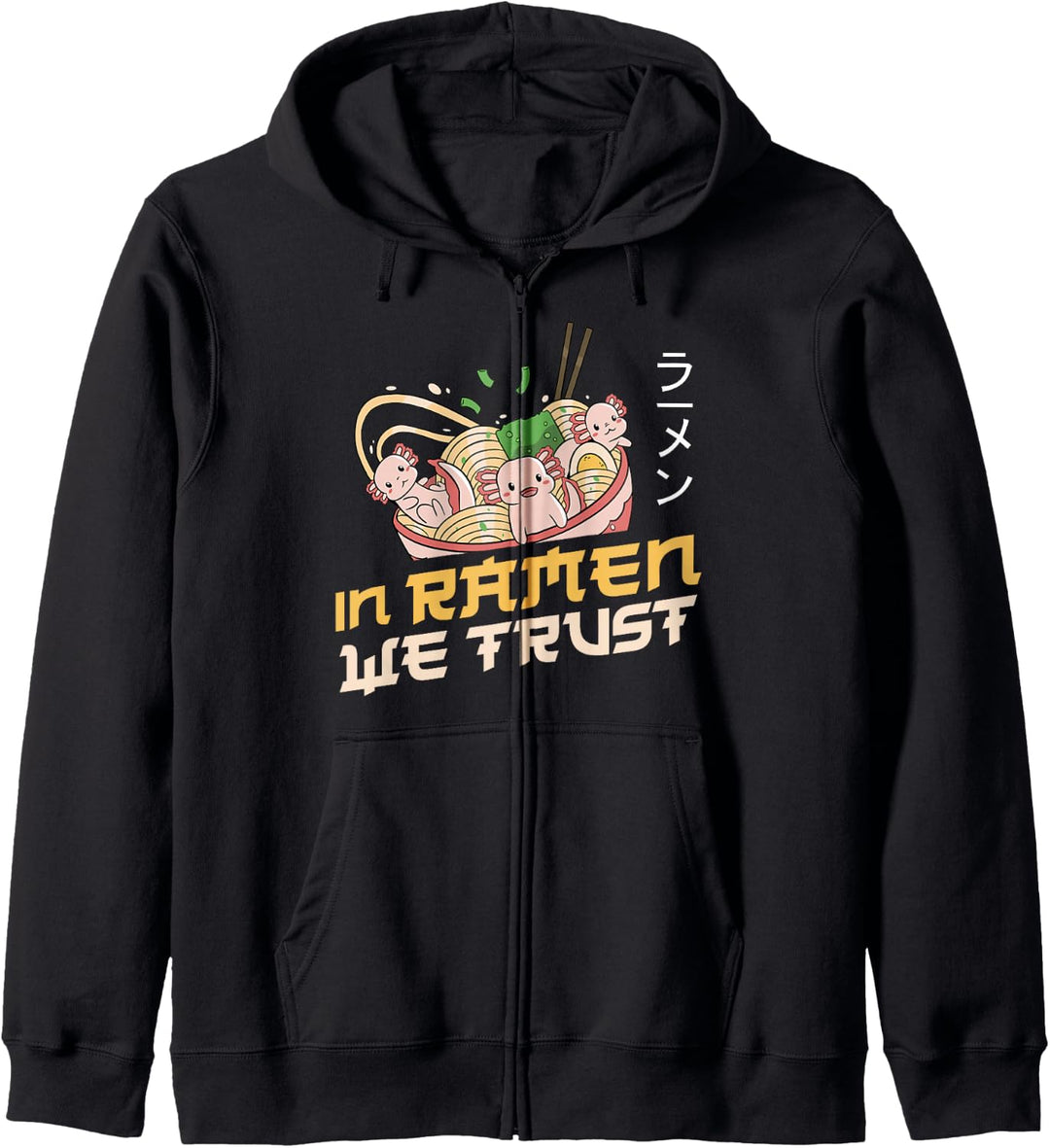 Ramen Nudelschale Love Japanese Kawaii In Ramen We Trust Kapuzenjacke