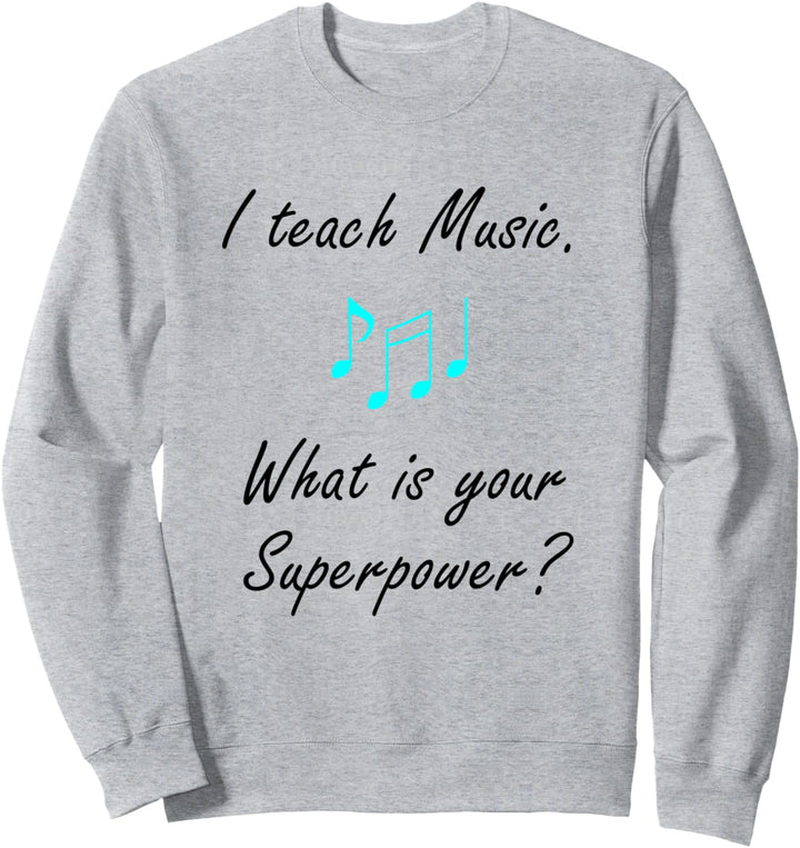 Musik als Superkraft Gesangslehrerin Sweatshirt