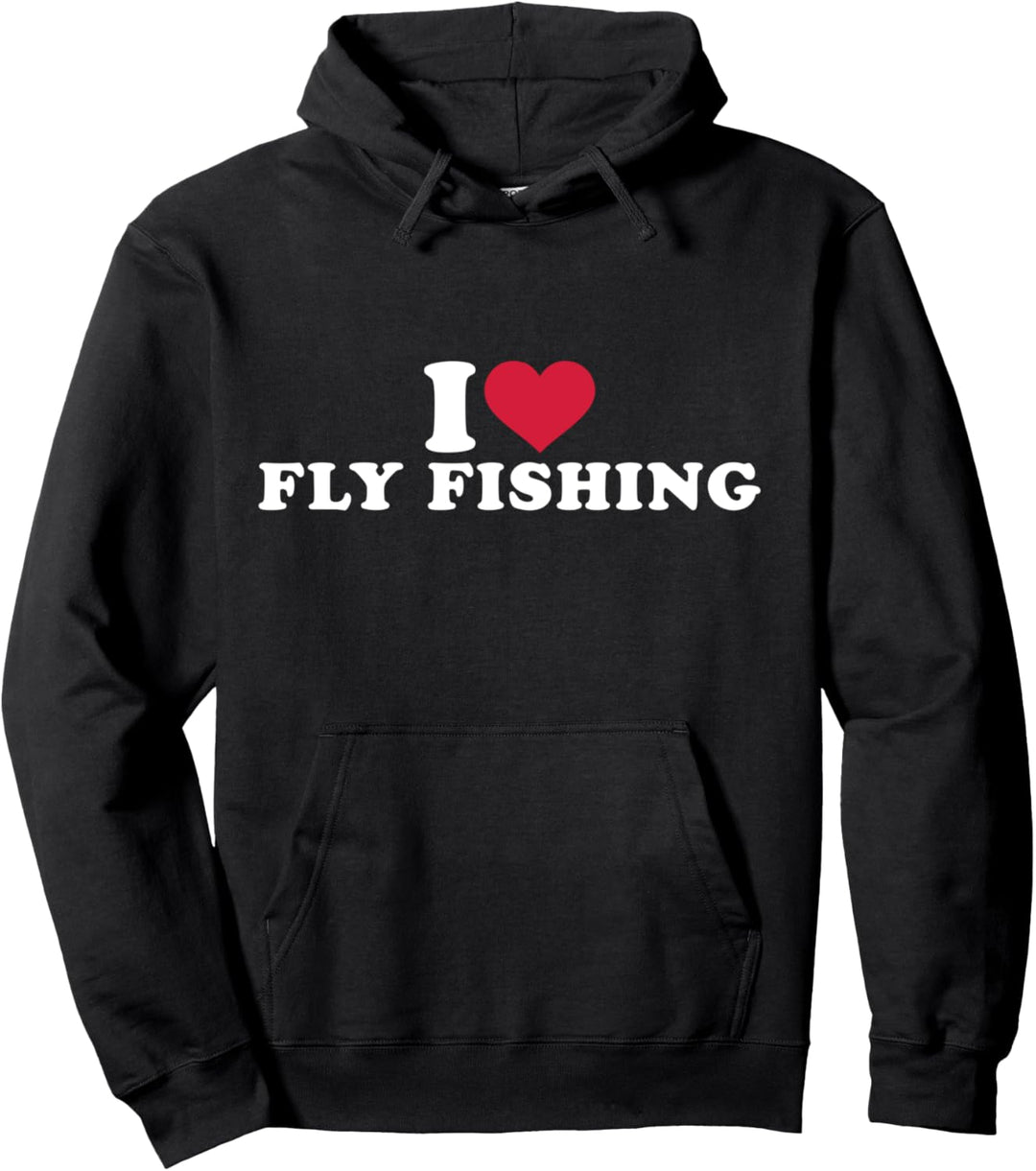 Fliegenfischen I love Fly Fishing Pullover Hoodie