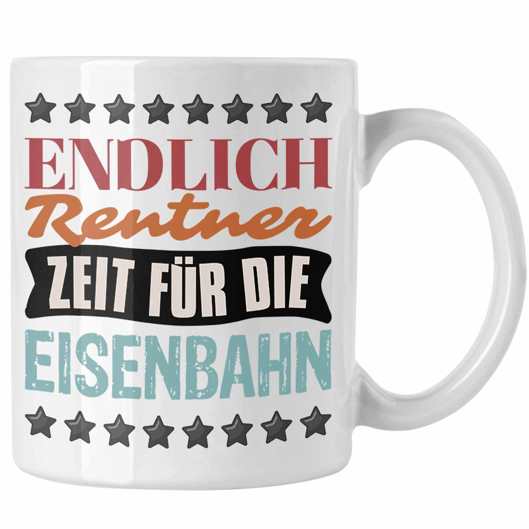 Trendation - Eisenbahner Tasse Geschenk für Modelleisenbahn-Fans Geschenkidee Endlich Rente Zeit für