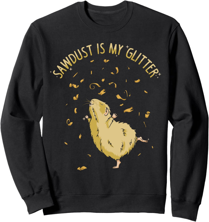 Hamster | Holzspäne ist mein Gli tter Hamster Girl Geschenk Sweatshirt